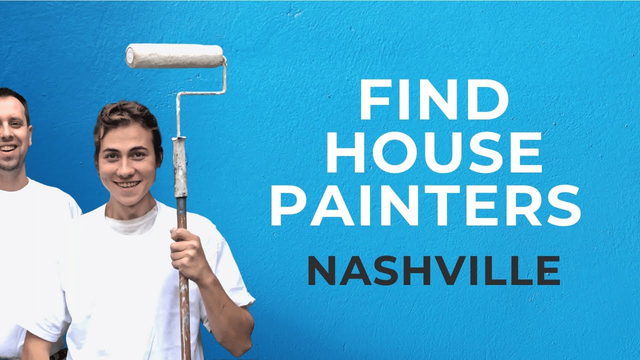House Painters In Nashville Find Local Painters Using Trusted House Painter