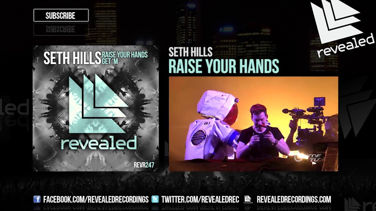Seth Hills - Raise Your Hands (OUT NOW!)