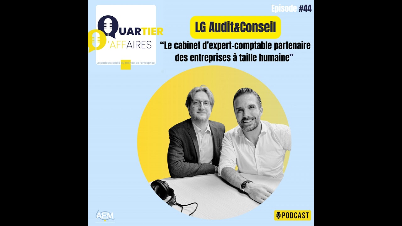 LG Audit&Conseil : le cabinet d'expertise comptable partenaire des entreprises à taille humaine