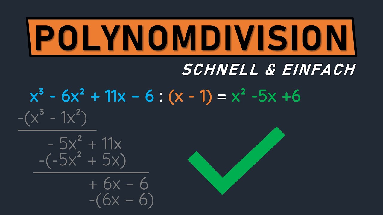 Polynomdivision - mit diesem einfachen Vorgehen! So löst du eine Gleichung hoch 3 (dritten Grades)