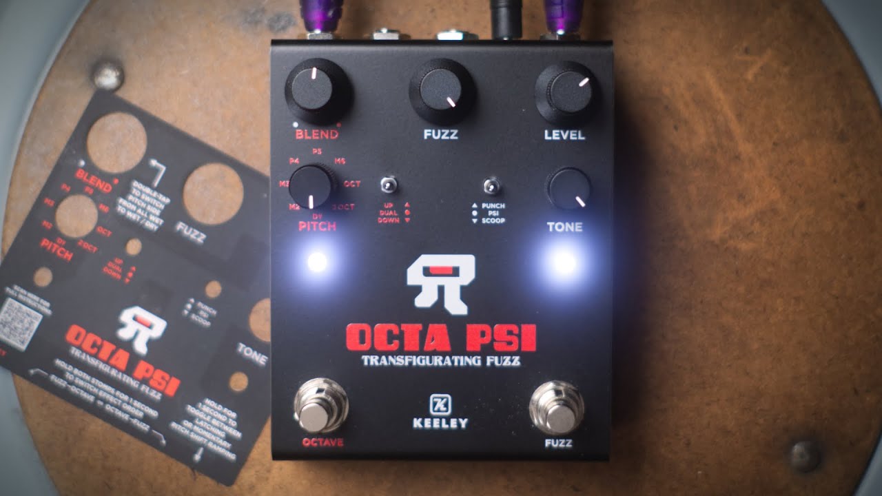 The Fuzz Pedal That’ll Change Your Life (Keeley Octa Psi)