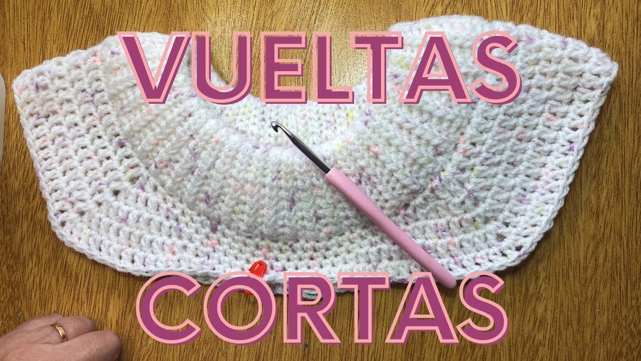 CROCHET  Paso a paso Vueltas cortas por delante MUY FÁCIL