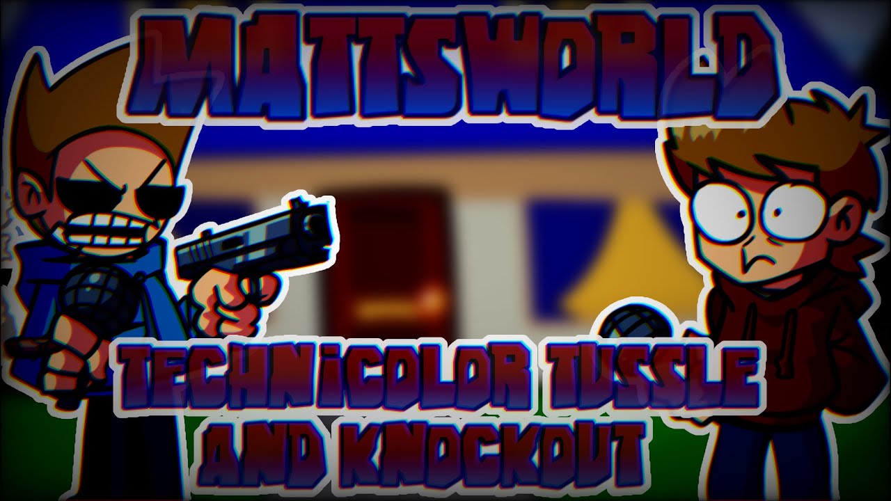 【FNF】Technicolor Tussle and Knockout (mattsworld cover)