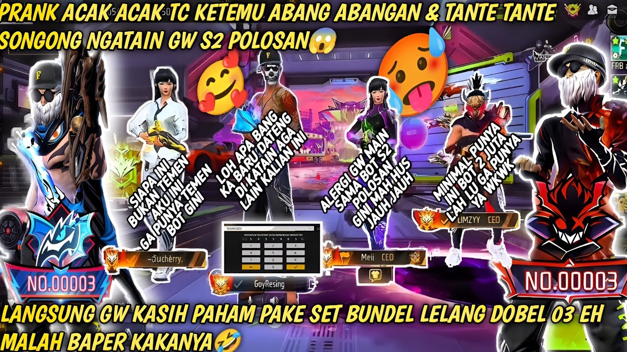 PRANK ACAK TC KETEMU ABANG ABANGAN&TANTE TANTE SONGONG NGATAIN GW S2 POLOSAN! LANGSUNG GW KSH PAHAM!