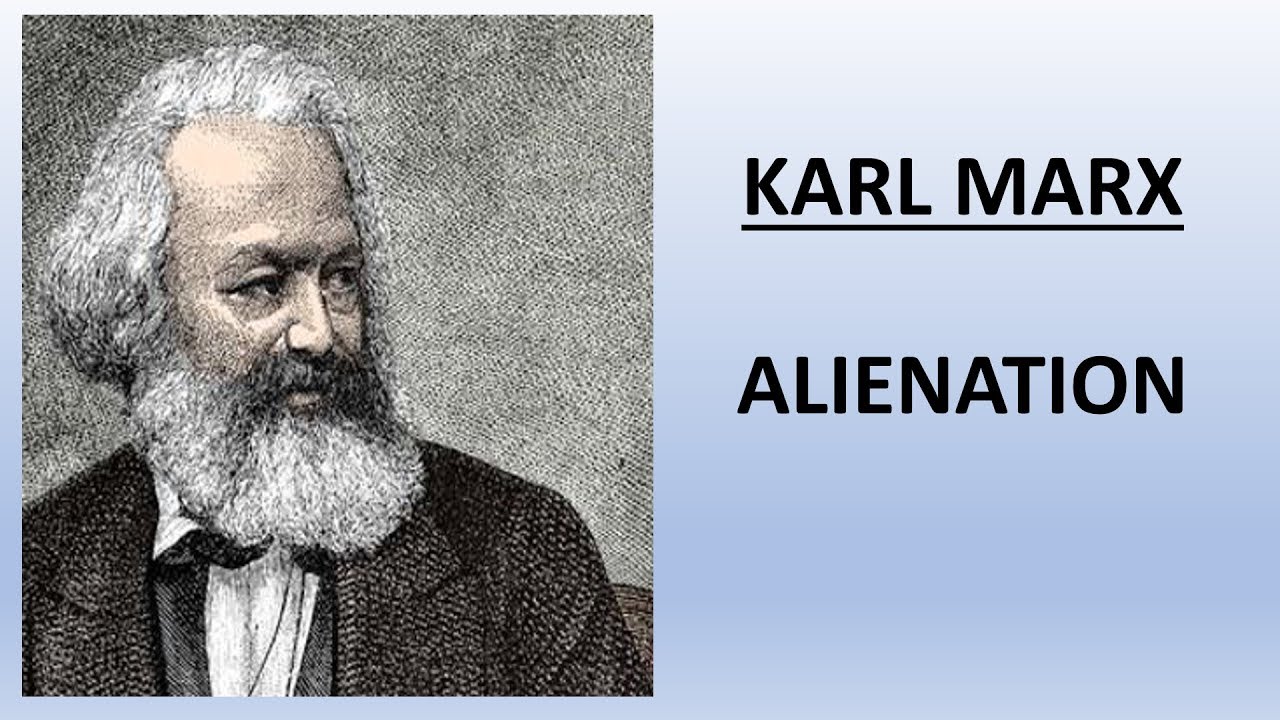 Sociology for UPSC : Karl Marx - Alienation - Lecture 69 (PDF Attached)