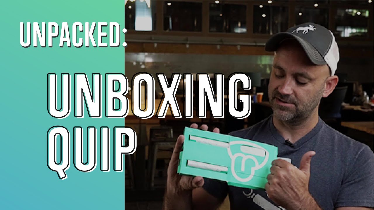 Unpacked: Unboxing Quip - Refill Kits