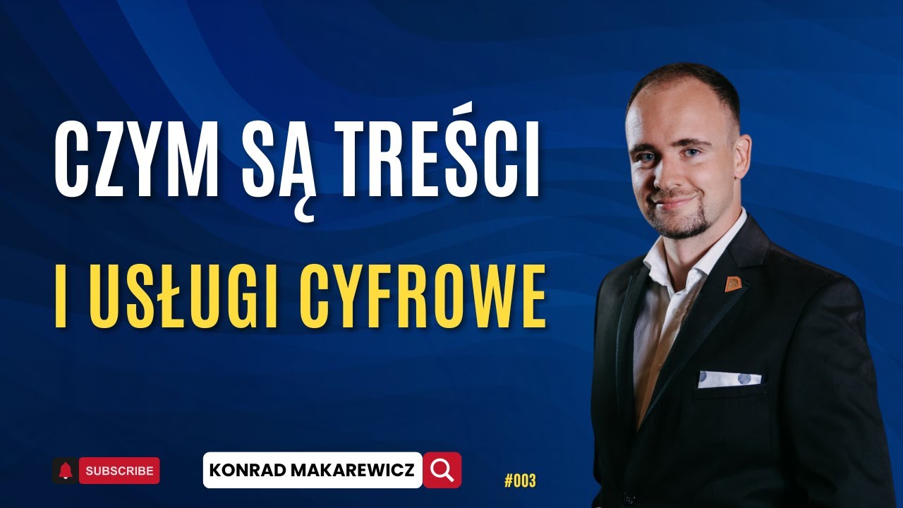 Czym są treści i usługi cyfrowe? - Konrad Makarewicz