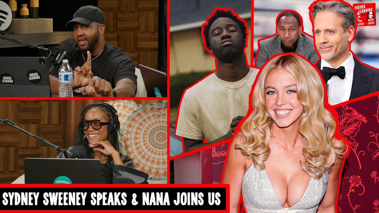 L.A. Hip-Hop Culture With Nana, and Sydney Sweeney Speaks | Higher Learning | The Ringer