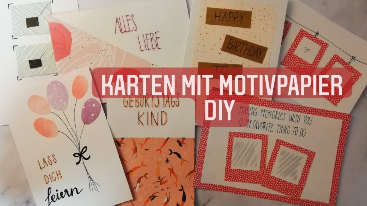 KARTEN DIY MIT MOTIVPAPIER- 8 Ideen f&uuml;r jeden Anlass- Krealiv