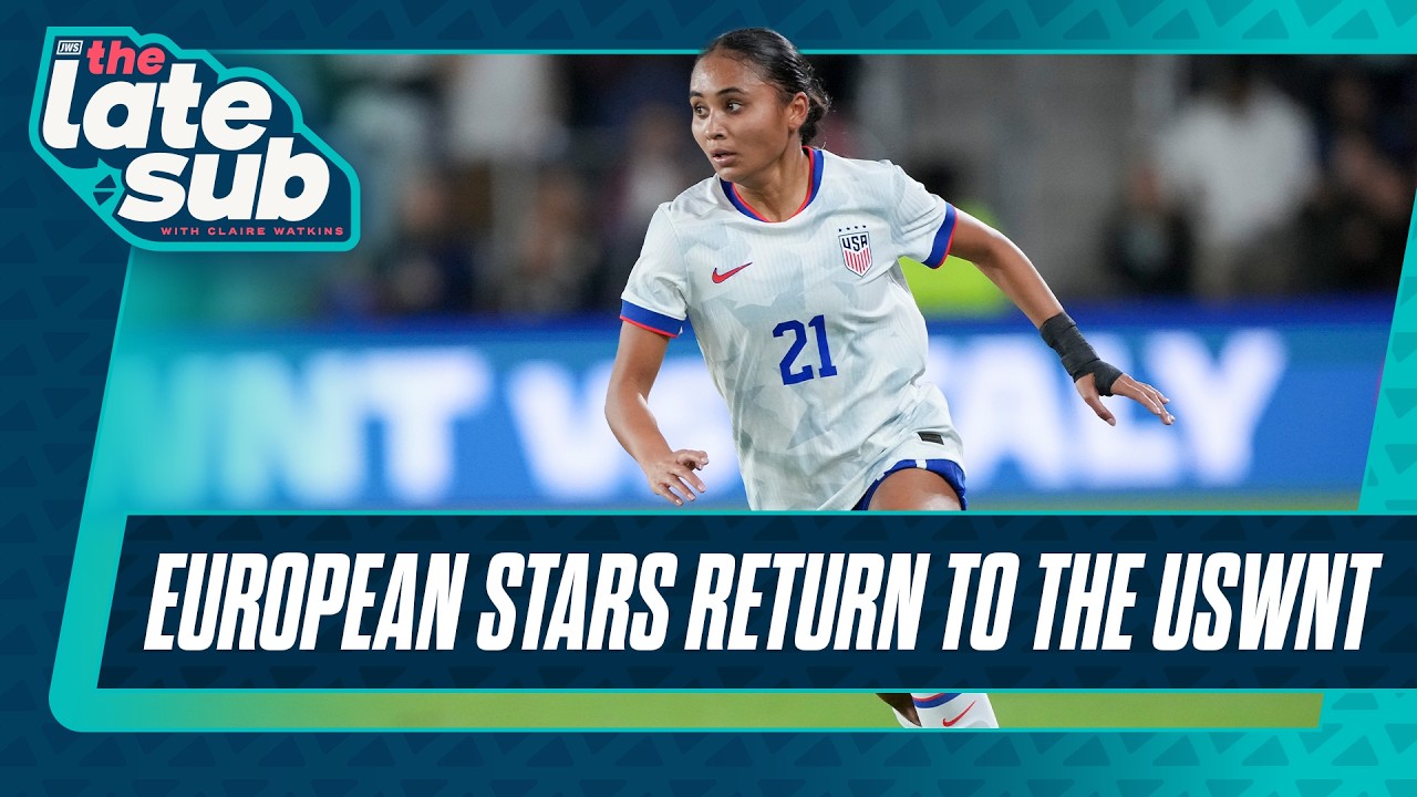 Why is Catarina Macario not on the USWNT roster | The Late Sub