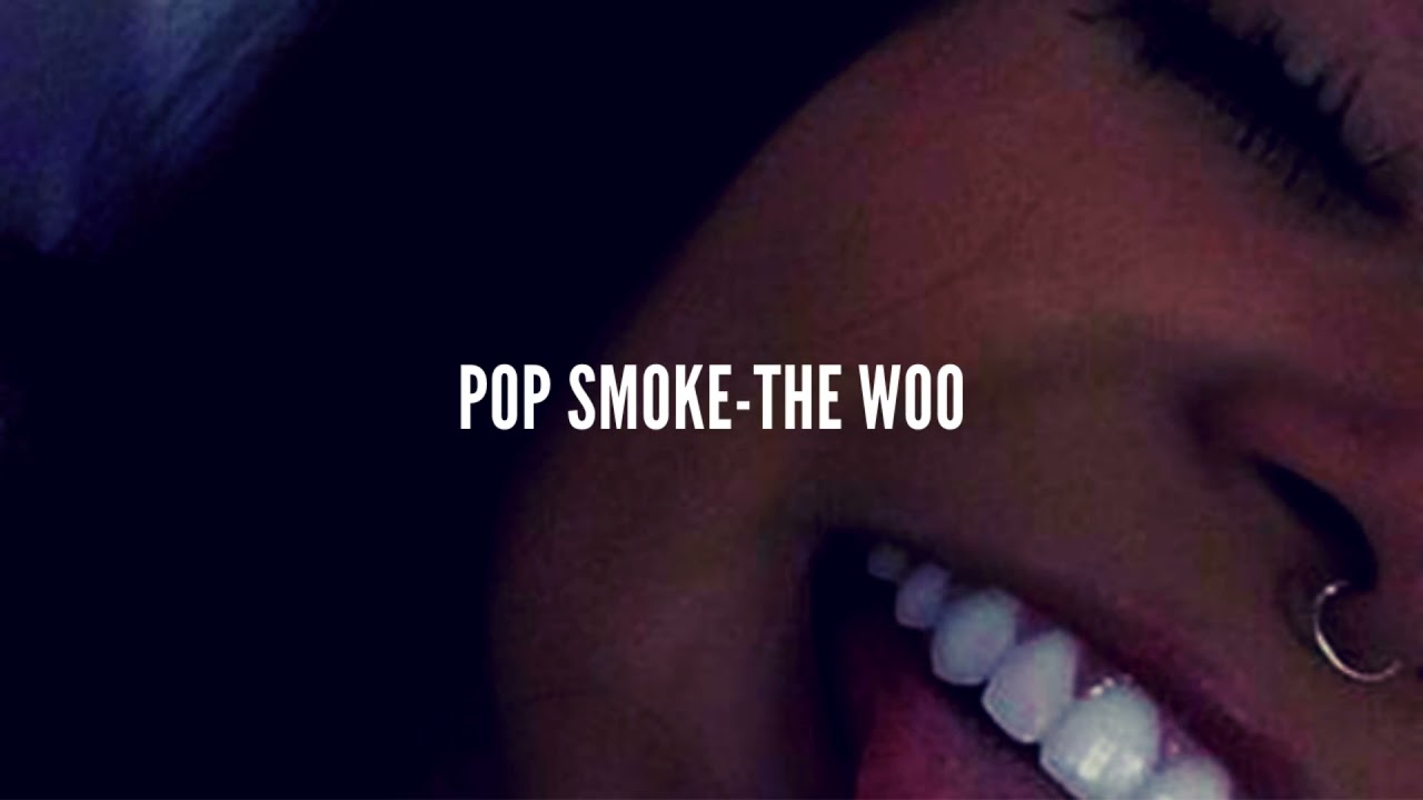 POP SMOKE | The Woo | SLOWED + REVERB