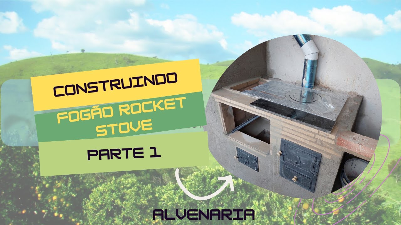 Construindo um fogao a lenha Rocket Stove sem gastar muito!!!