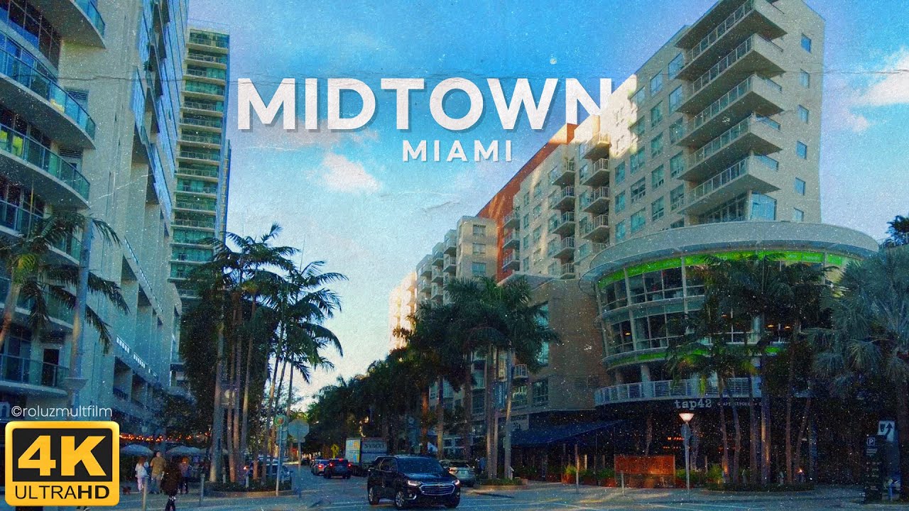 MIDTOWN MIAMI: The Ultimate 4K Urban Escape !