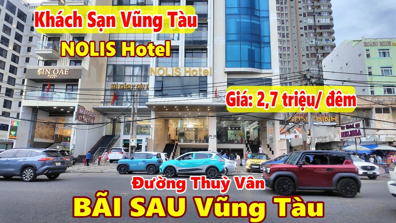 Khách Sạn NOLIS Đường Thuỳ Vân Bãi Sau Vũng Tàu Ngày Nay