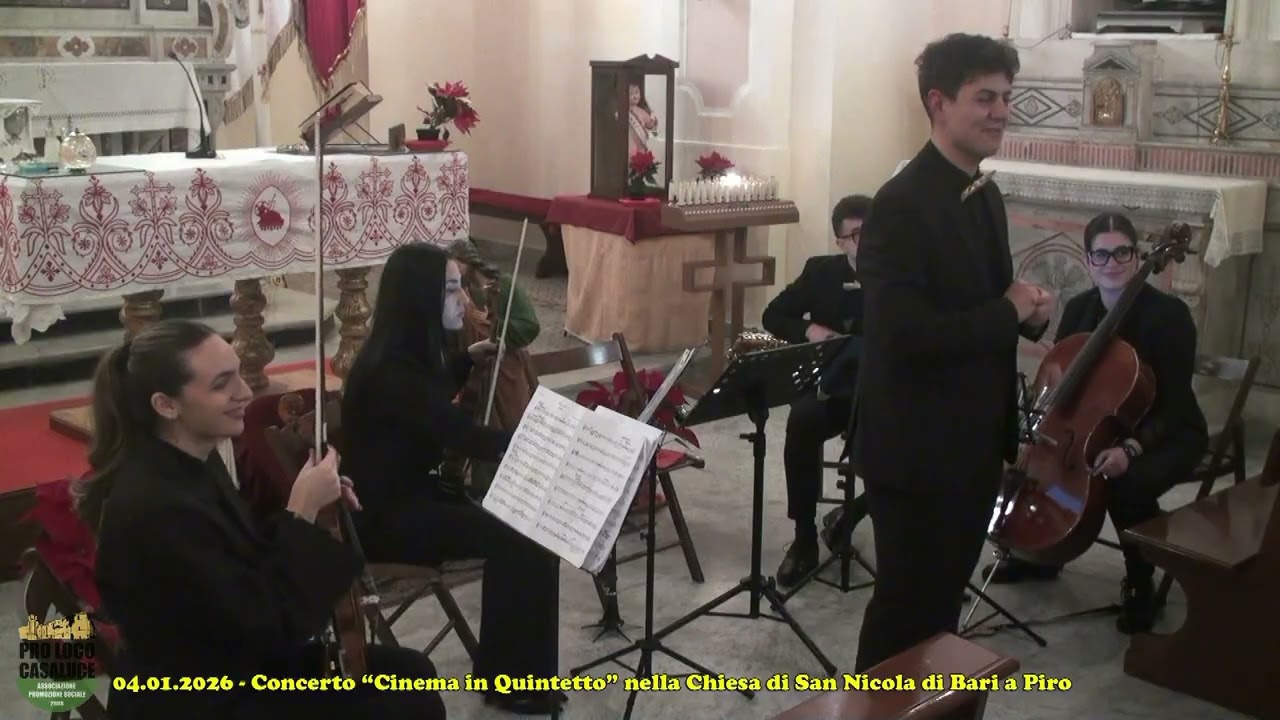 CONCERTO “CINEMA IN QUINTETTO” CHIESA SAN NICOLA DI BARI A PIRO - 1^ Parte