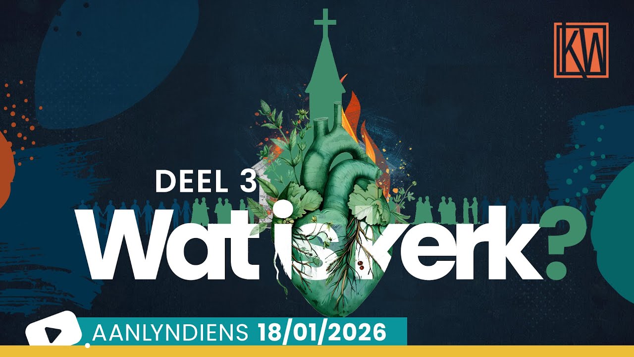 Reeks: Wat is Kerk
