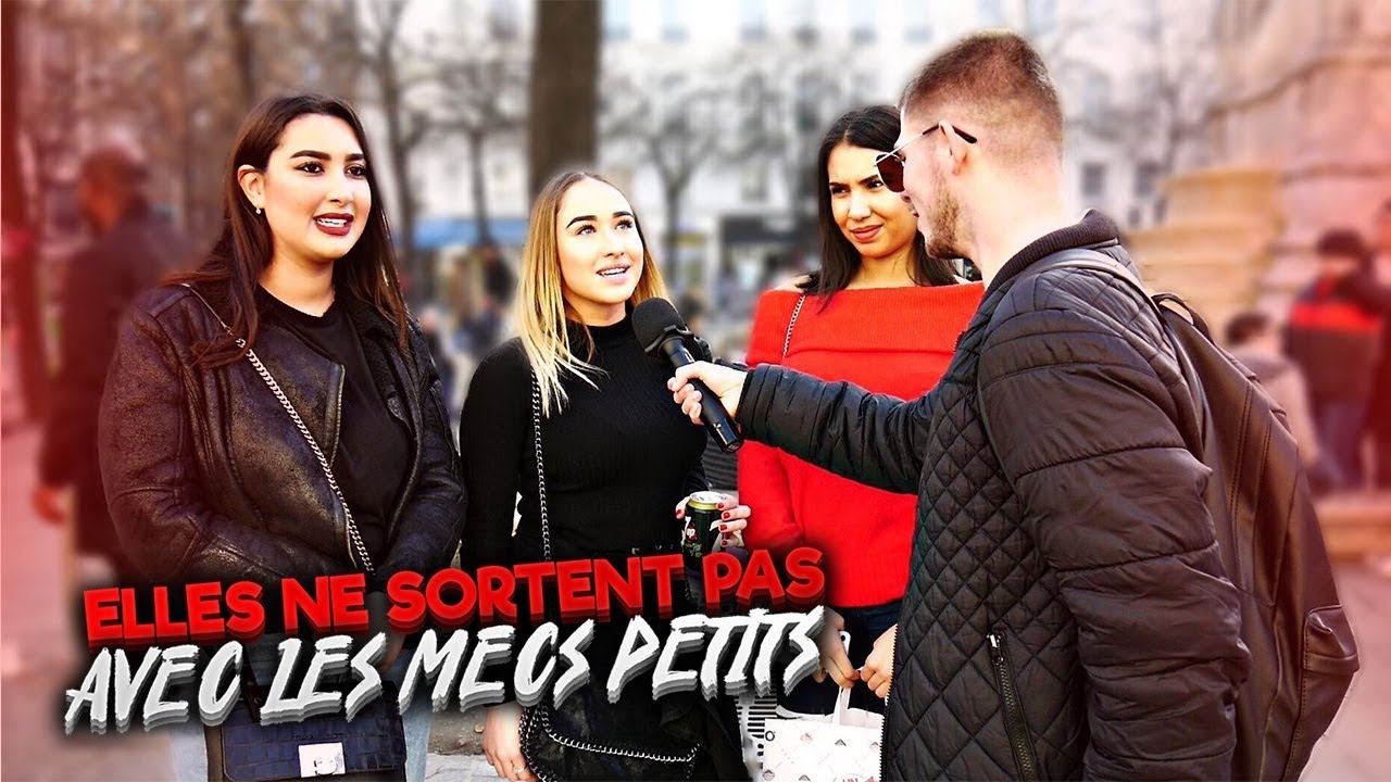 ELLES NE SORTENT PAS AVEC LES MECS PETITS... ET VOUS ?! 💔😱 - Micro Trottoir