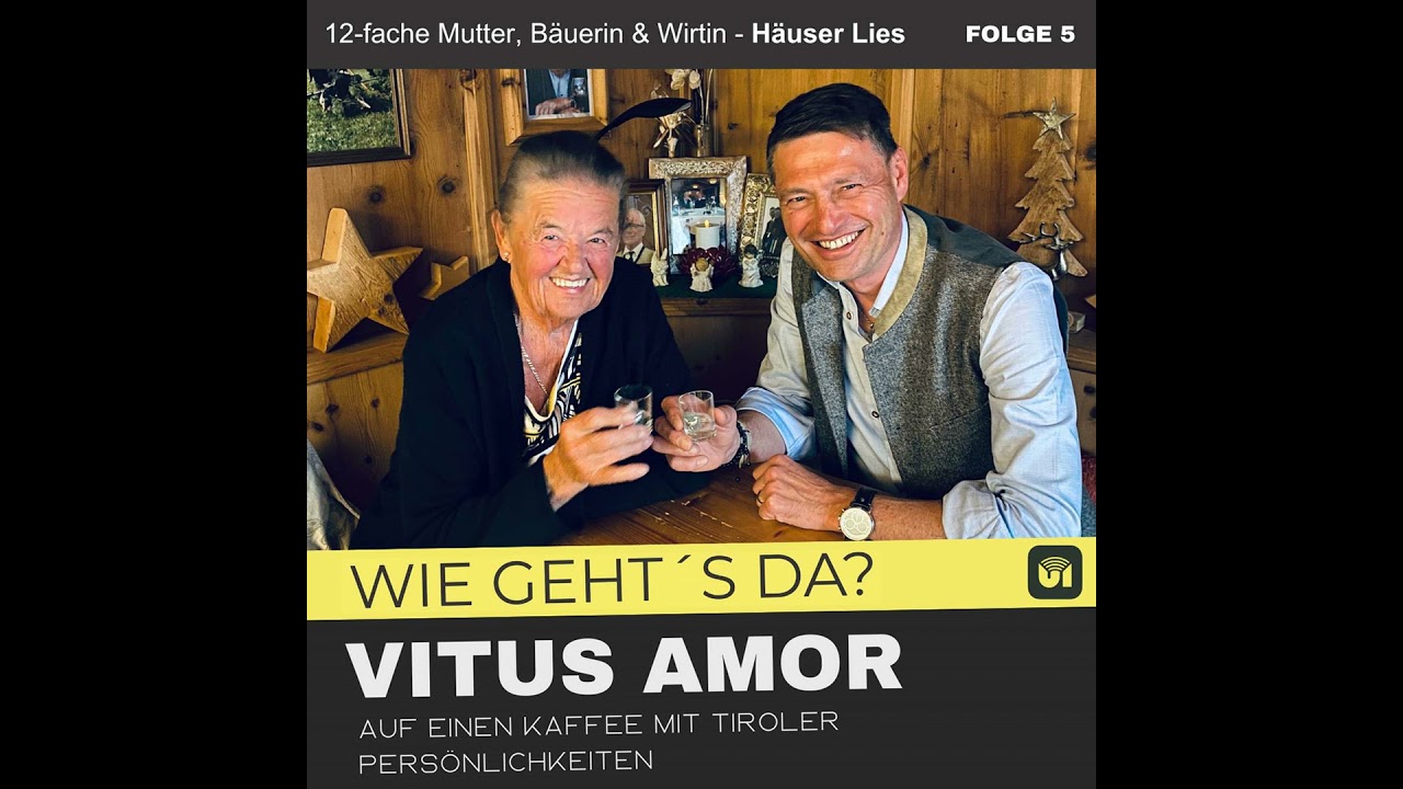 12-fache Mutter, Bäuerin & Wirtin Häuser Lies  - Wie schafft man das?