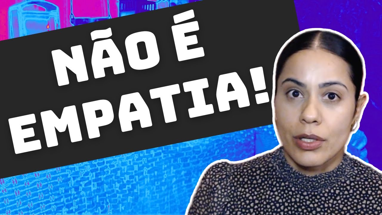 Empatia Vs  Hipervigilância