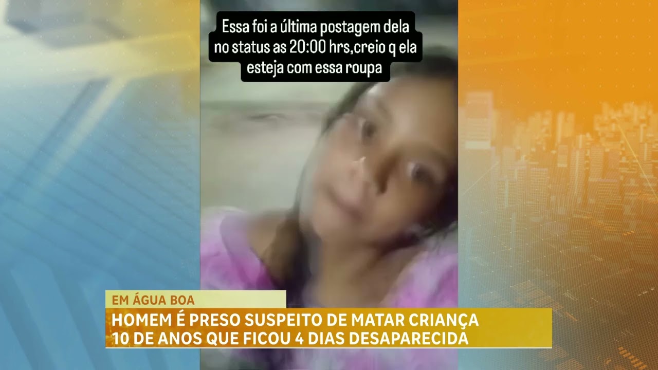 Homem é preso suspeito de matar criança que estava desaparecida em Água Boa (MG)