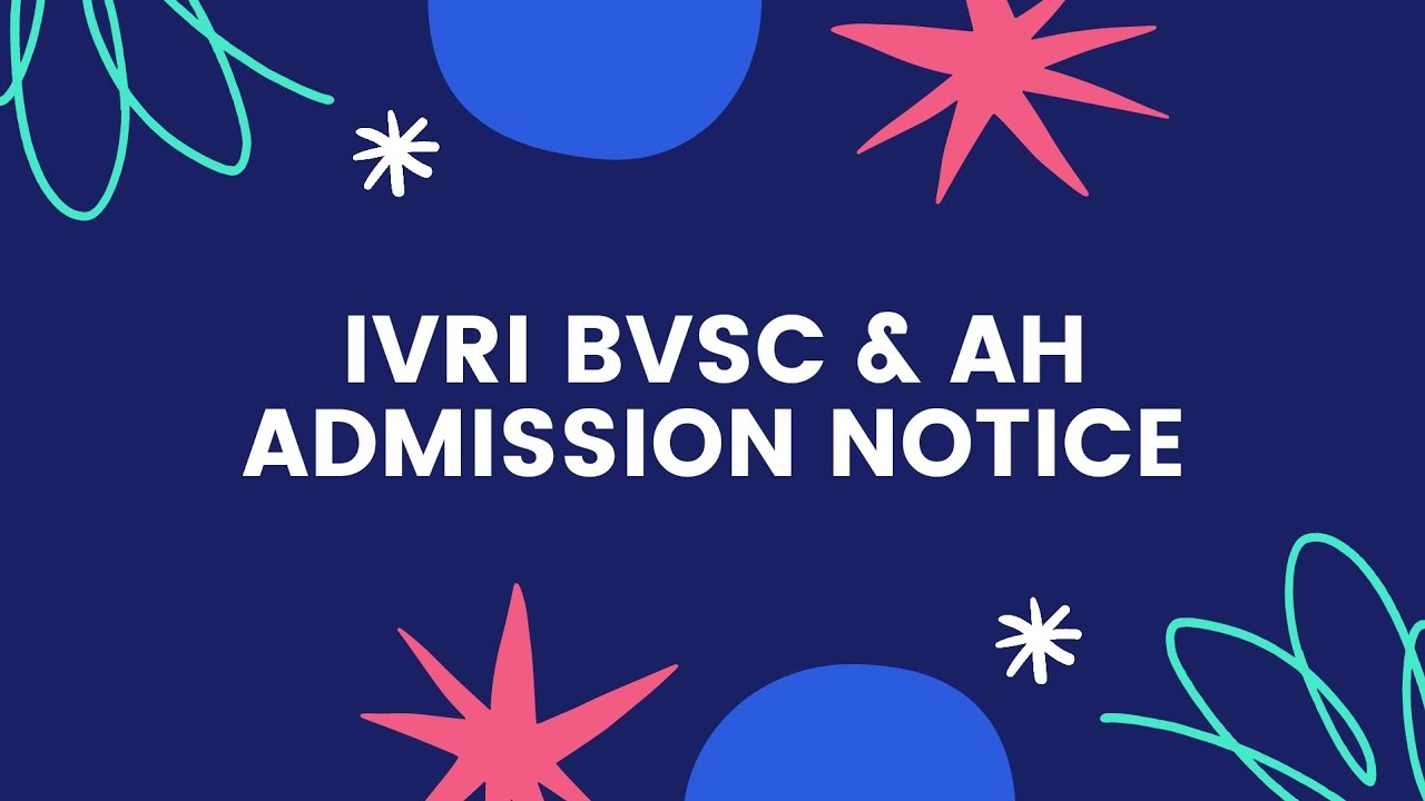 IVRI BVSc AH Admission Notice 2022 #veterinary #admission