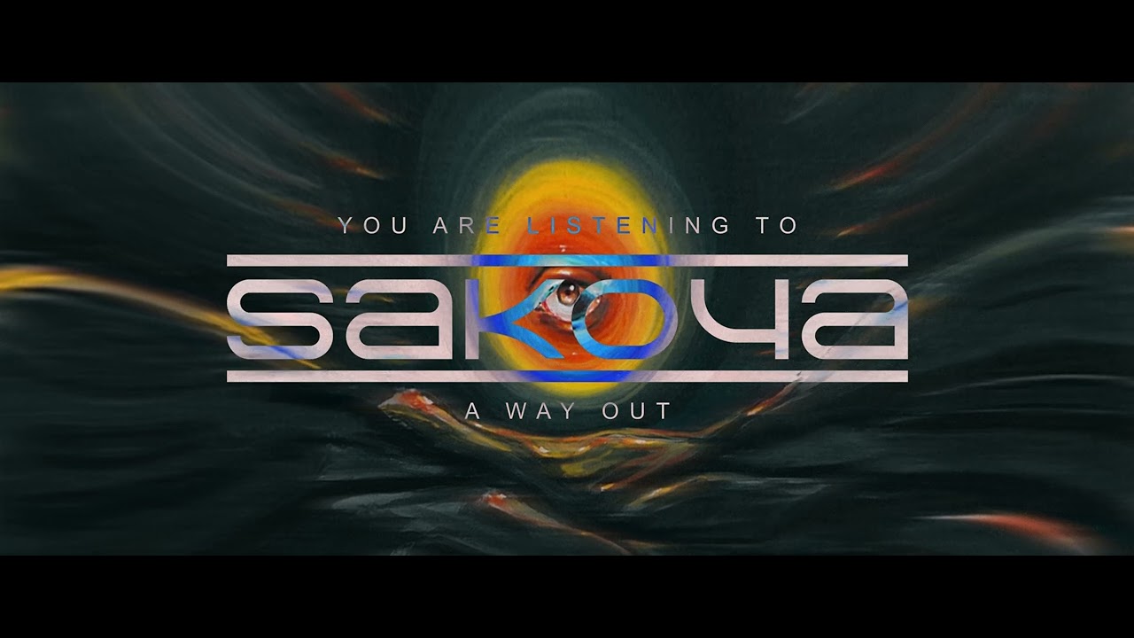 Sakoya - A Way Out