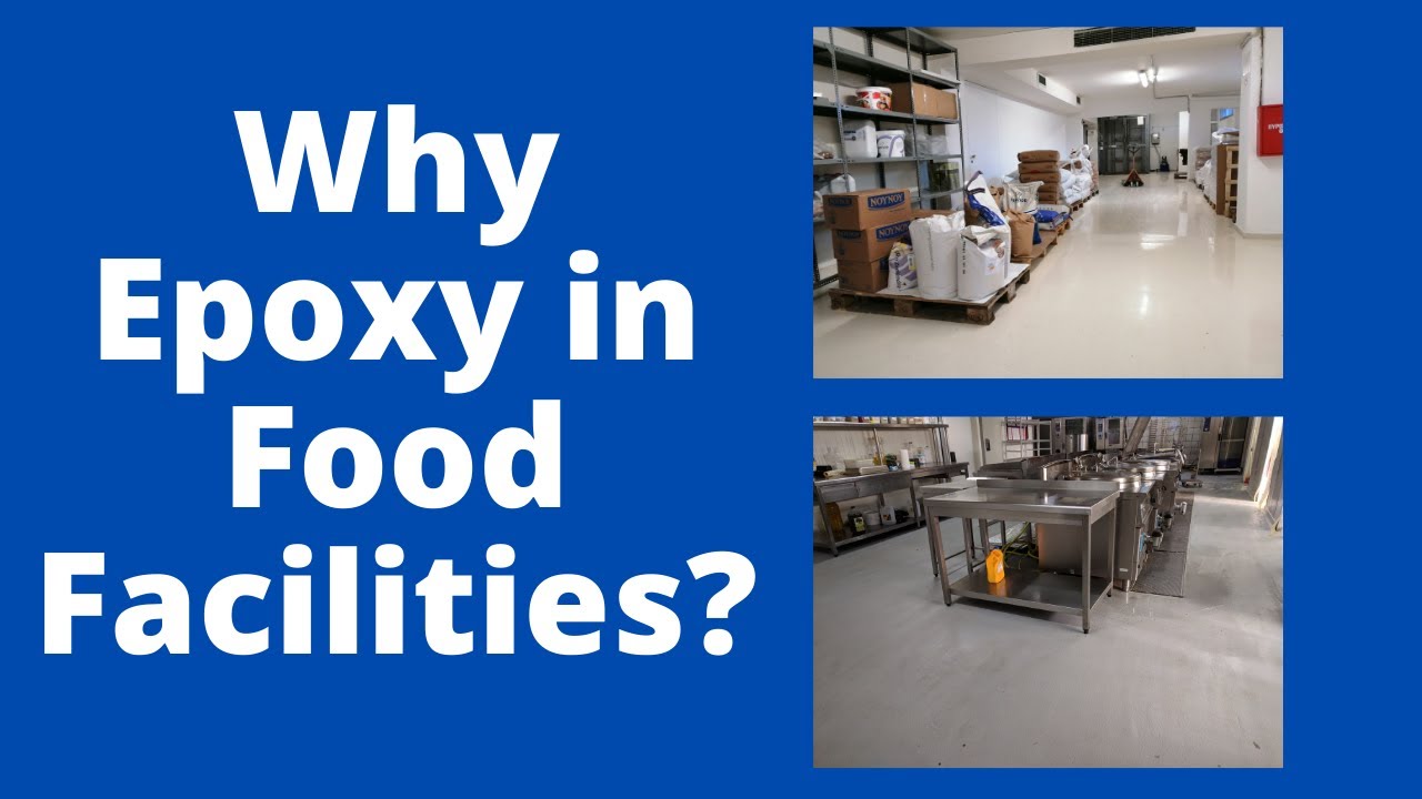 Why put Epoxy Floors in Food Facilities?