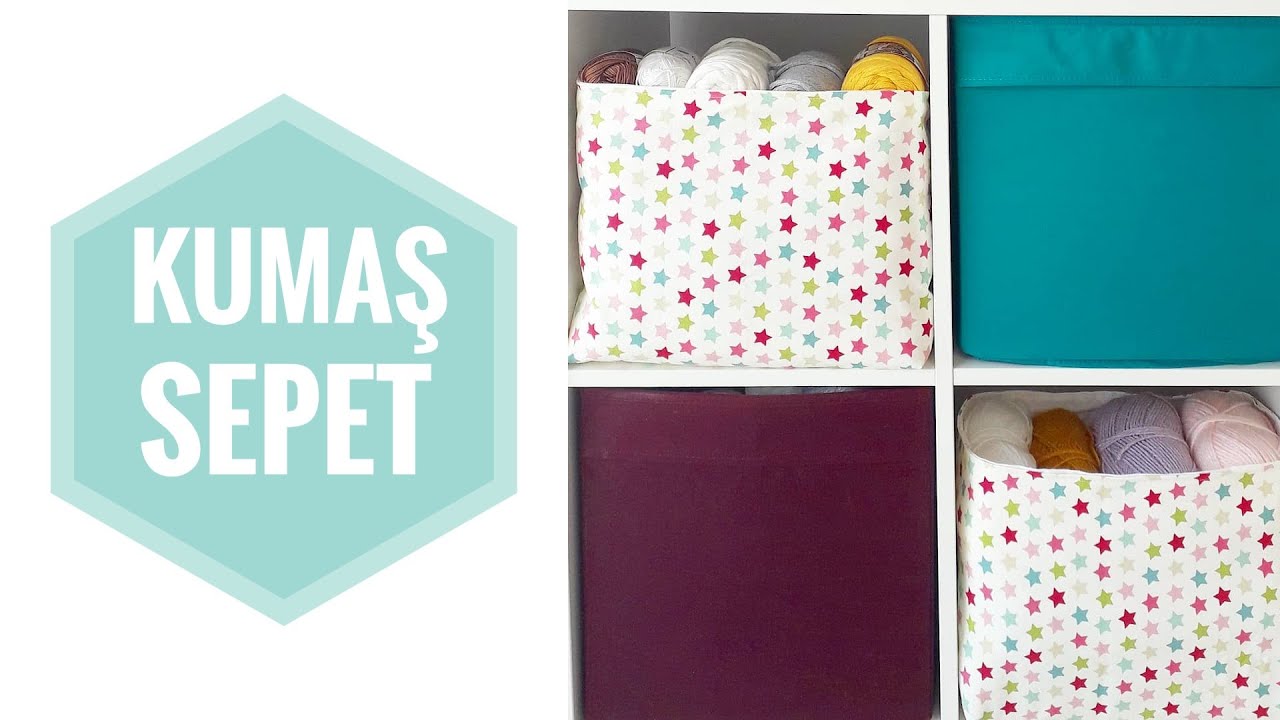 KOLAY SEPET YAPIMI - IKEA RAF DÜZENLEME / DIY FABRIC BASKET - IKEA HACKS