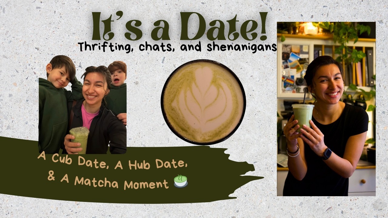 A Cub Date, A Hub Date, And A Matcha Moment. 🍵