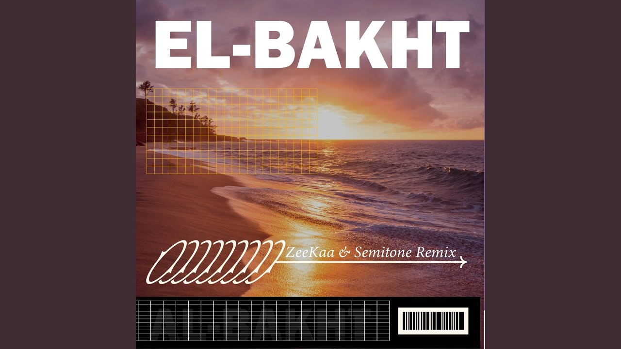 El-Bakht (Remix)