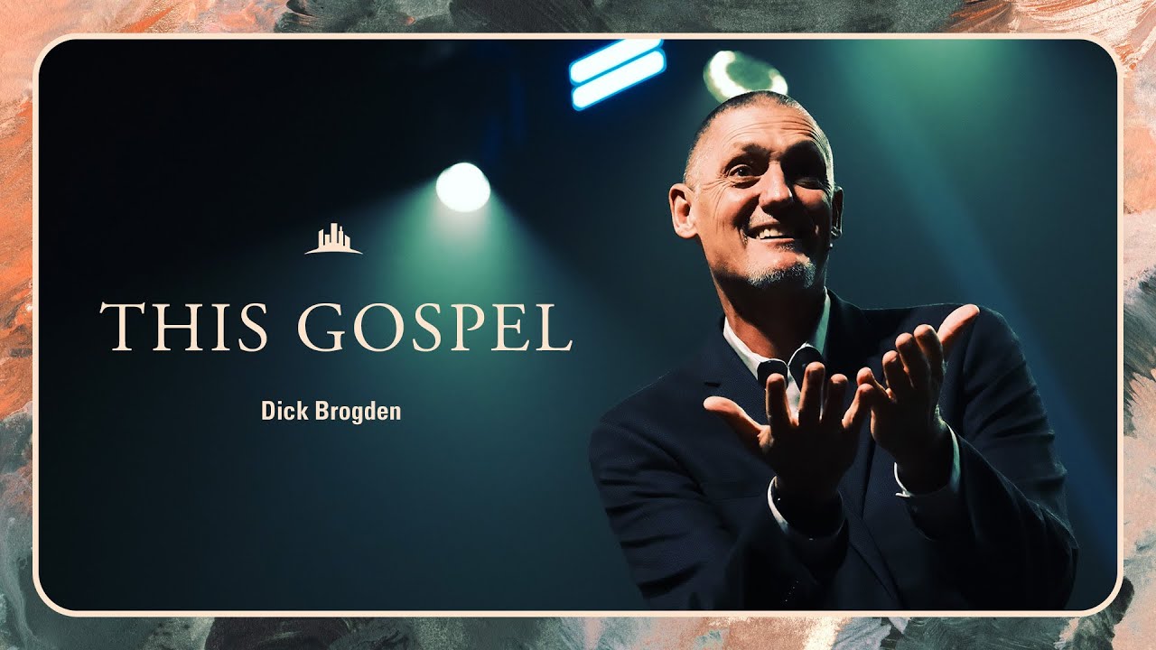 This Gospel | Dick Brogden | Christian Life Center