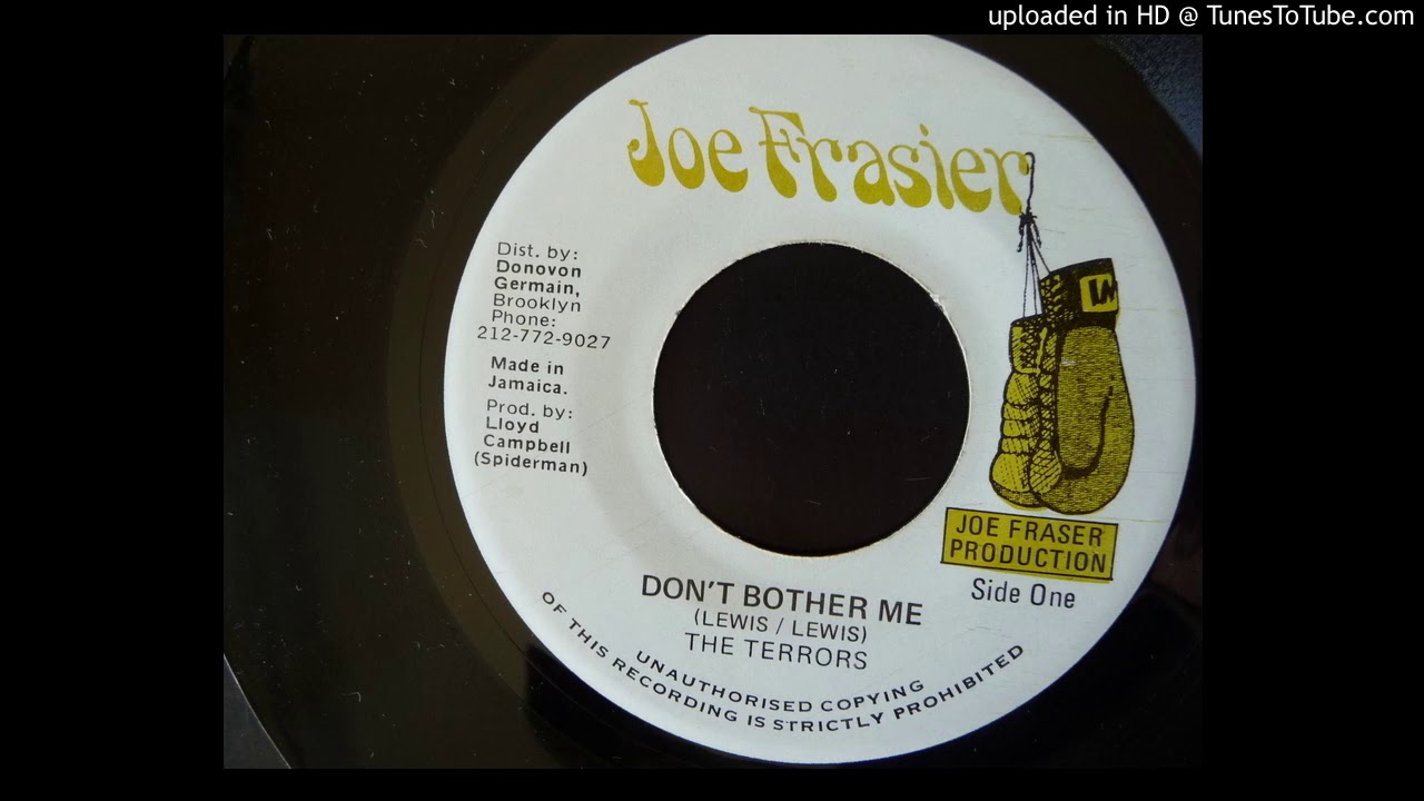The Terrors - Don't Bother Me / Version - Joe Frasier 7