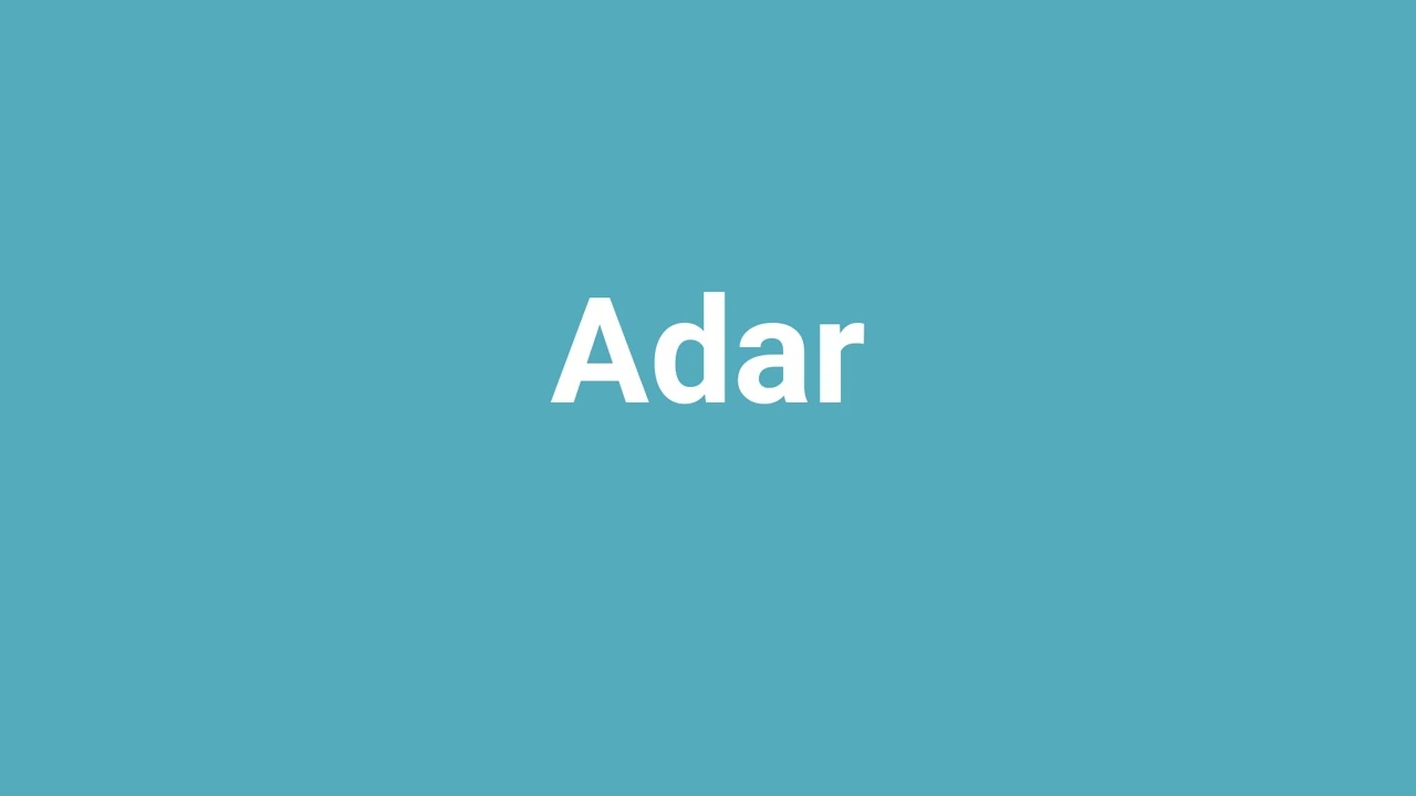 'Adar' Meaning and Pronunciation