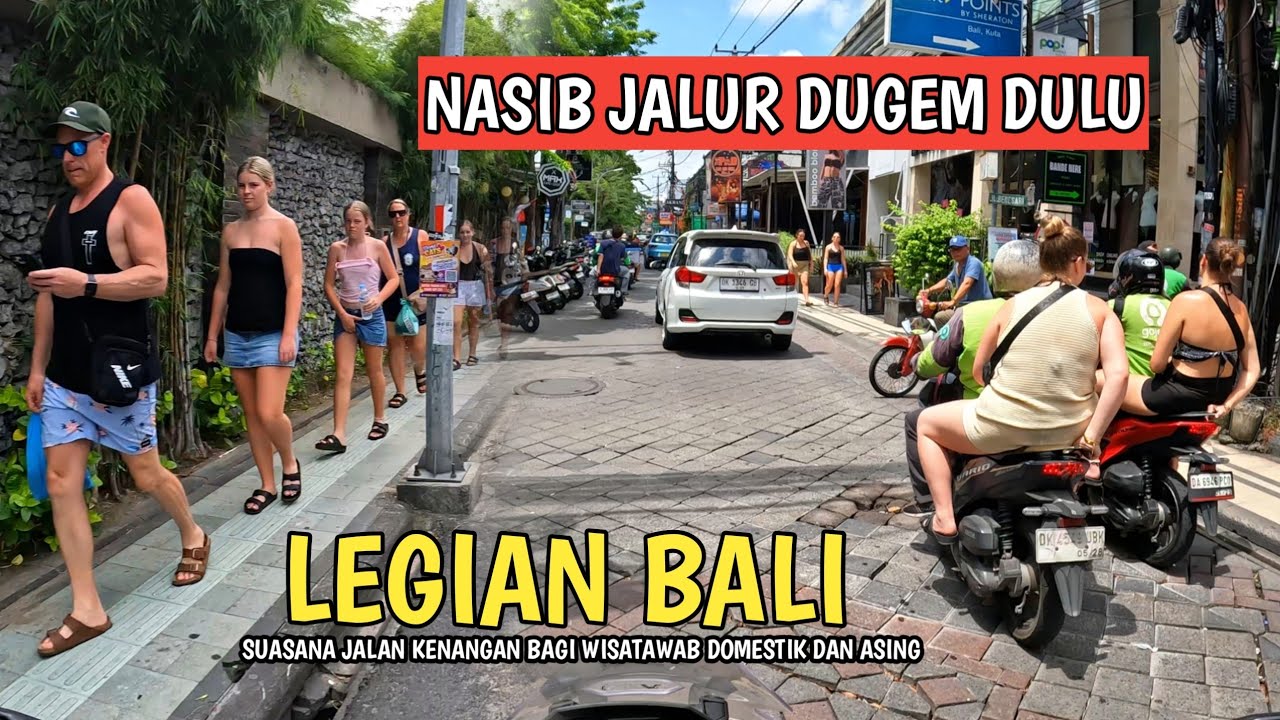 NASIB ! JALAN KENANGAN WISATAWAN DOMESTIK | SITUASI LEGIAN BALI