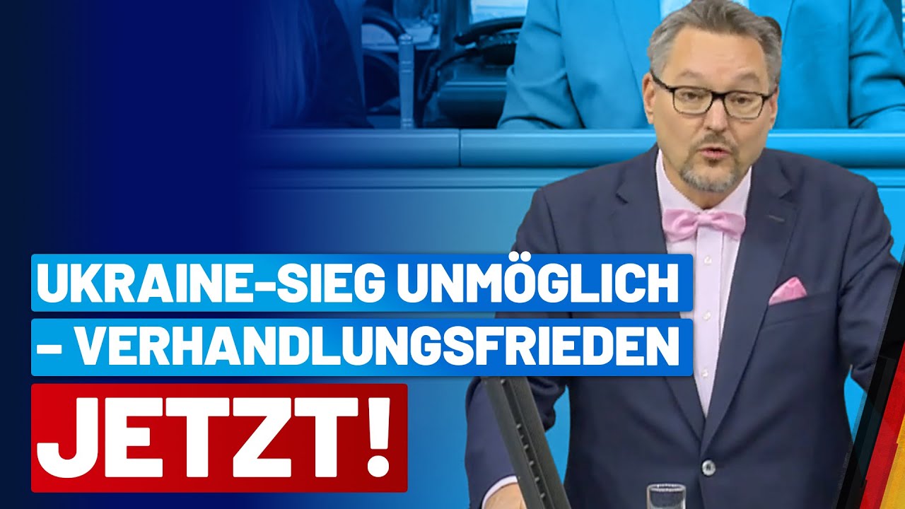 Ukraine-Sieg unm&ouml;glich &ndash; Verhandlungsfrieden jetzt! - Stefan Keuter - AfD-Fraktion im Bundestag
