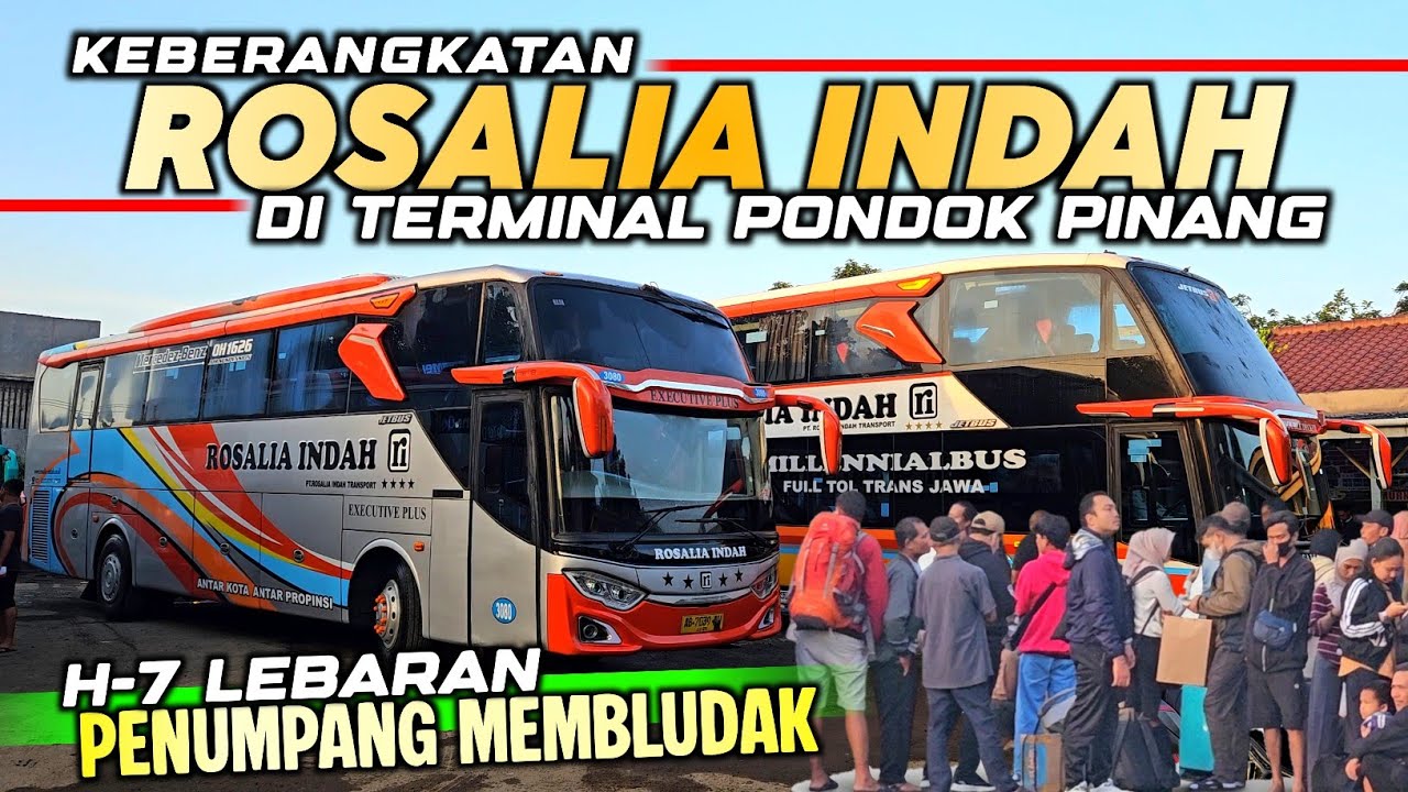 PENUMPANG ROSALIA INDAH MEMBLUDAK ‼️😲❗️ H-7 LEBARAN 2026 DI PONDOK PINANG