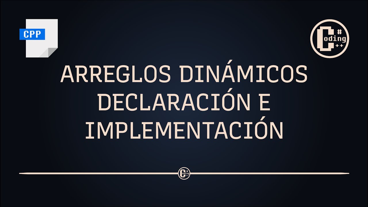 Arreglos Dinámicos