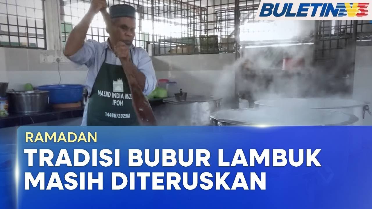 RAMADAN | Masjid India Muslim Ipoh Kekal Tradisi Masak Bubur Lambuk Kambing