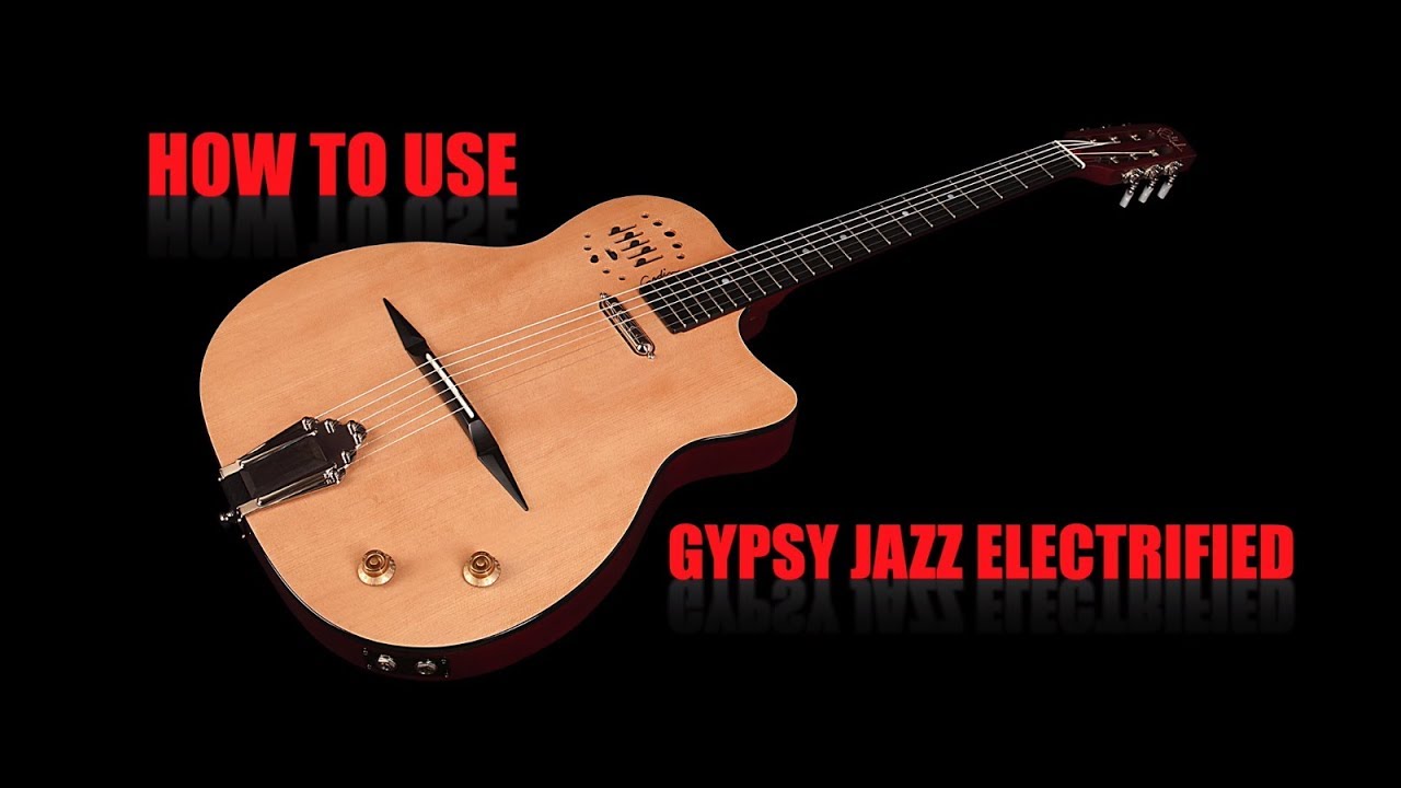 Preamp Overview -  Godin Multiac Gypsy Jazz