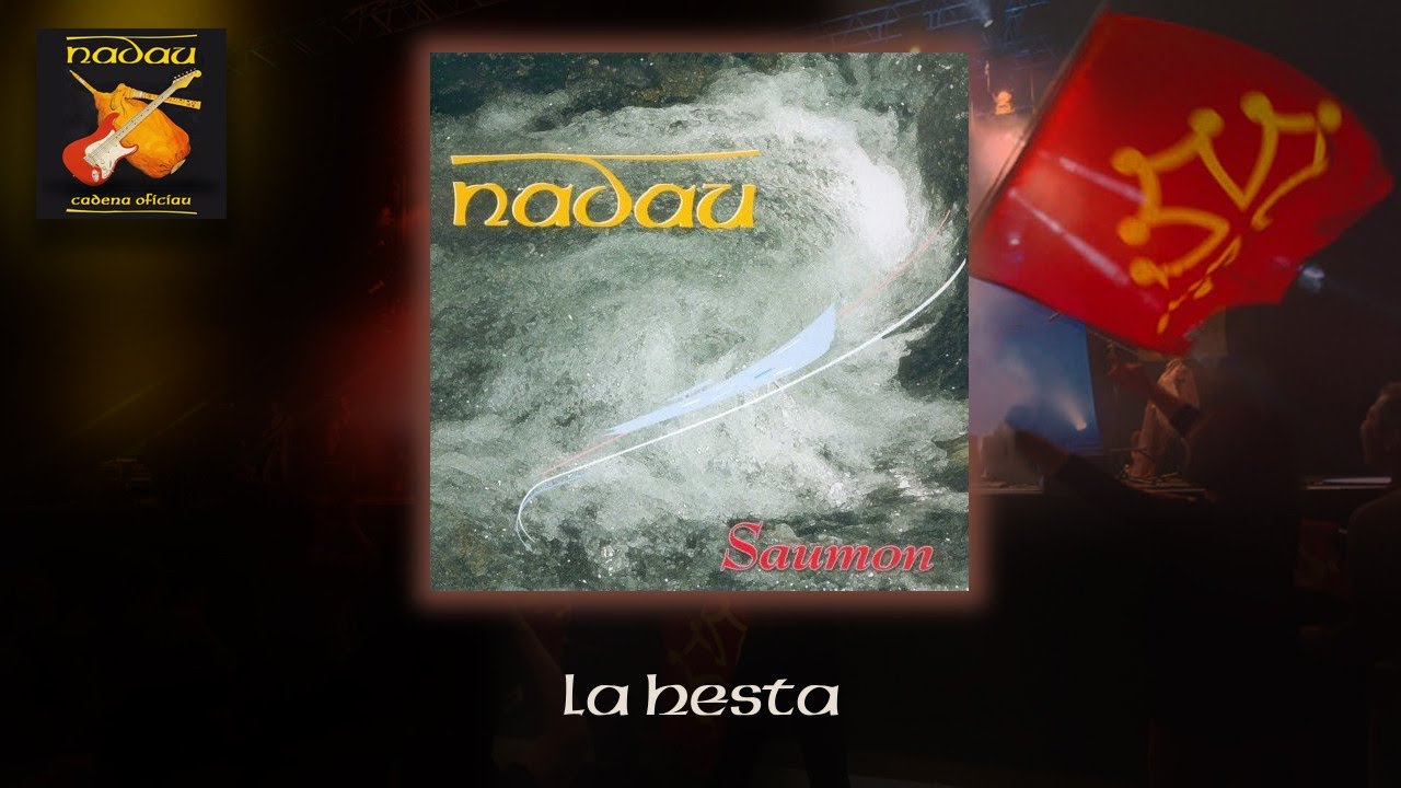 Nadau - La hèsta (Nadau - Cadena Oficiau)