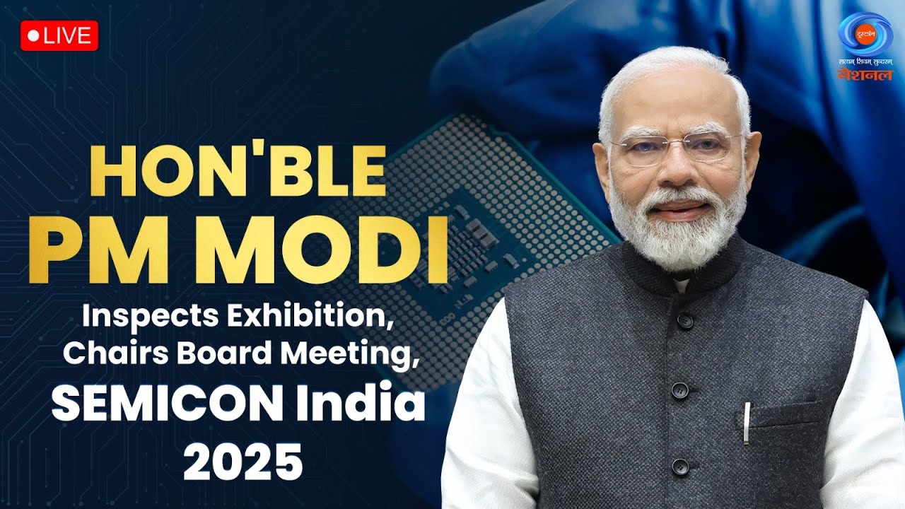 LIVE: PM Modi Inspects Exhibition, Chairs Board Meeting, SEMICON India 2025