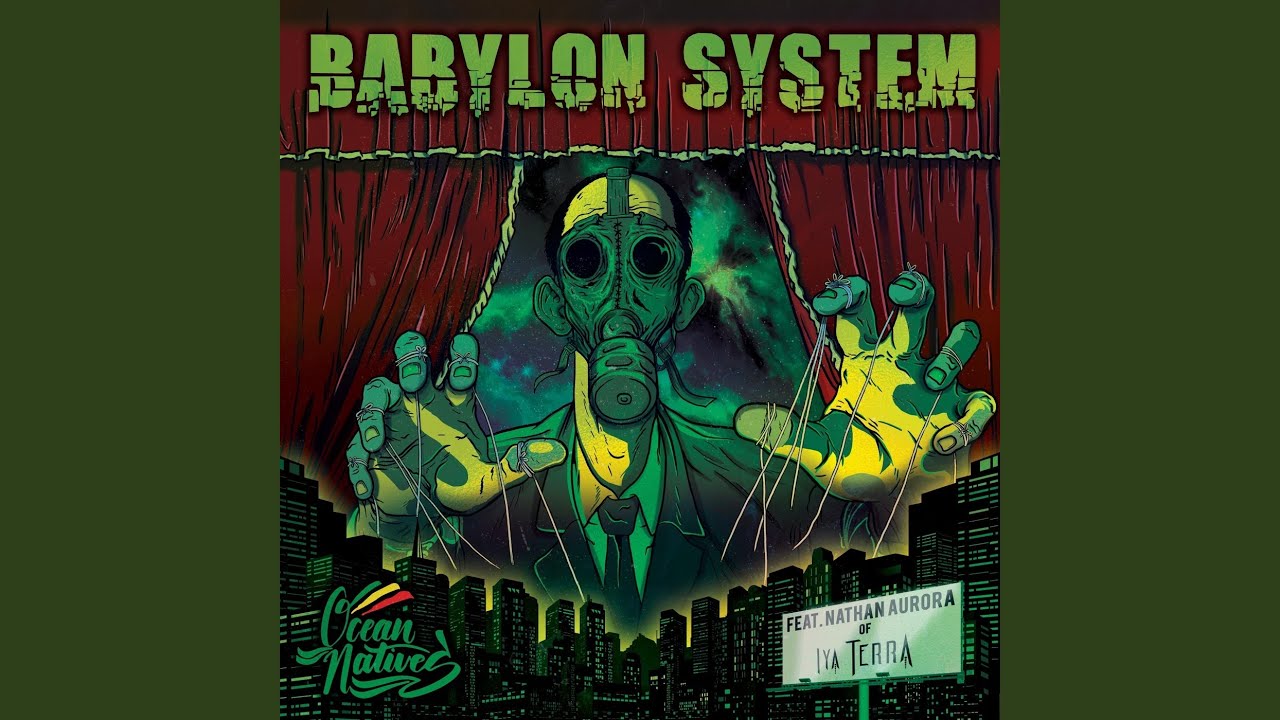 Babylon System (feat. Nathan Aurora)