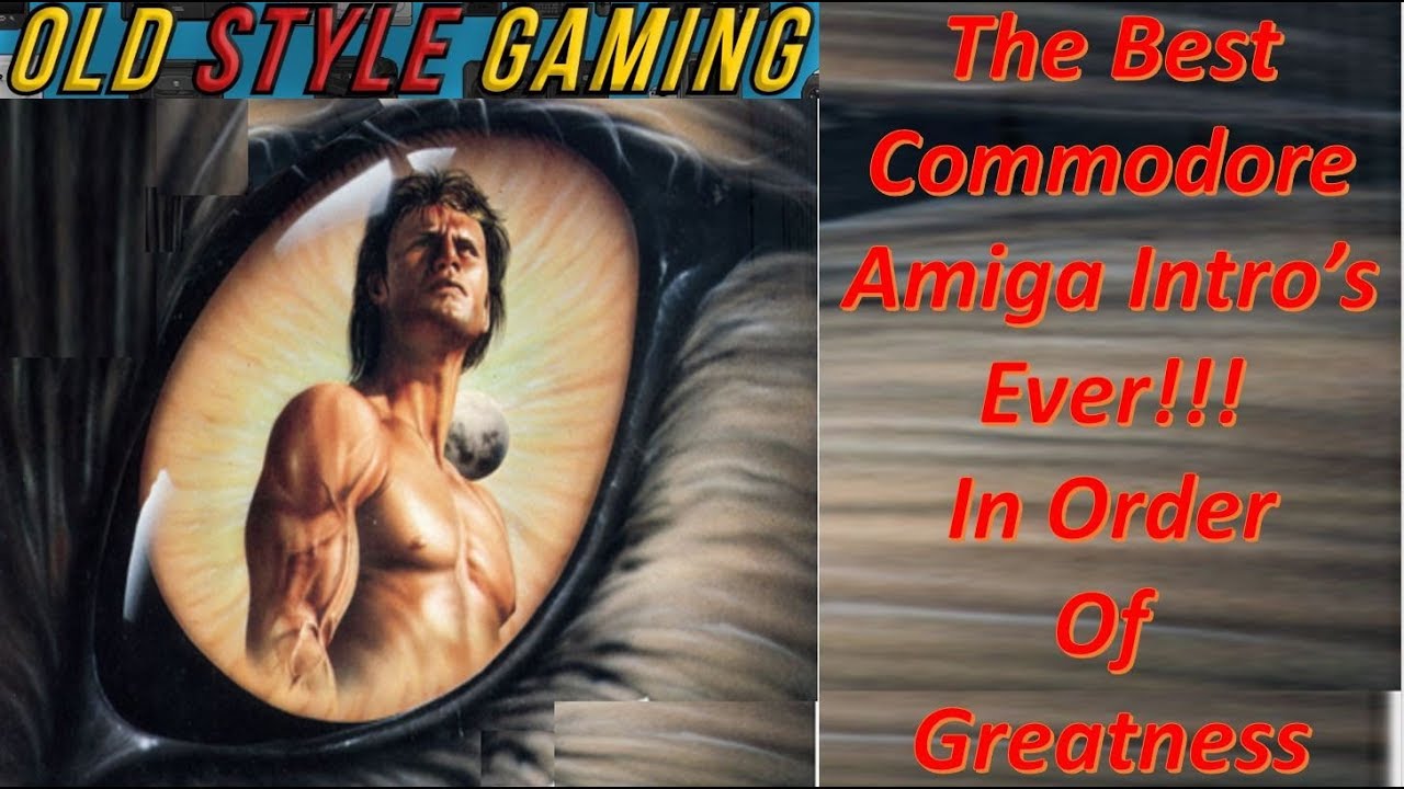 The Best Commodore Amiga Intros Ever in order of Greatness
