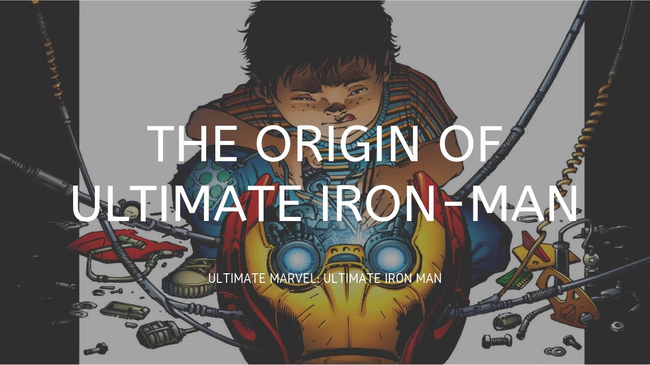 Происхождение Ultimate Iron Man (Ultimate Iron Man)