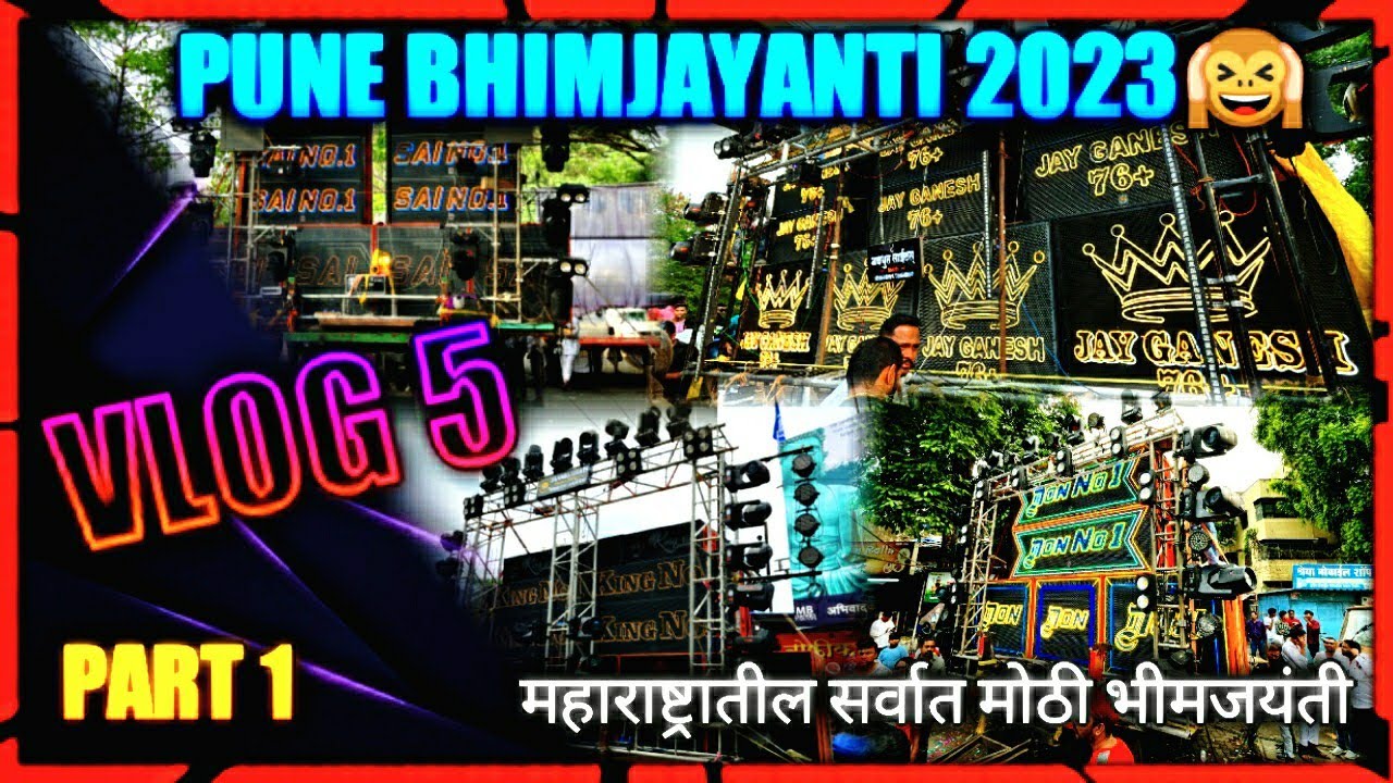 PUNE BHIMJAYANTI 2K23 | ALL BIG SETUP 🙉 | PUNE SOUND COMPETITION 🔊 | BHIMJAYANTI COMPETITION