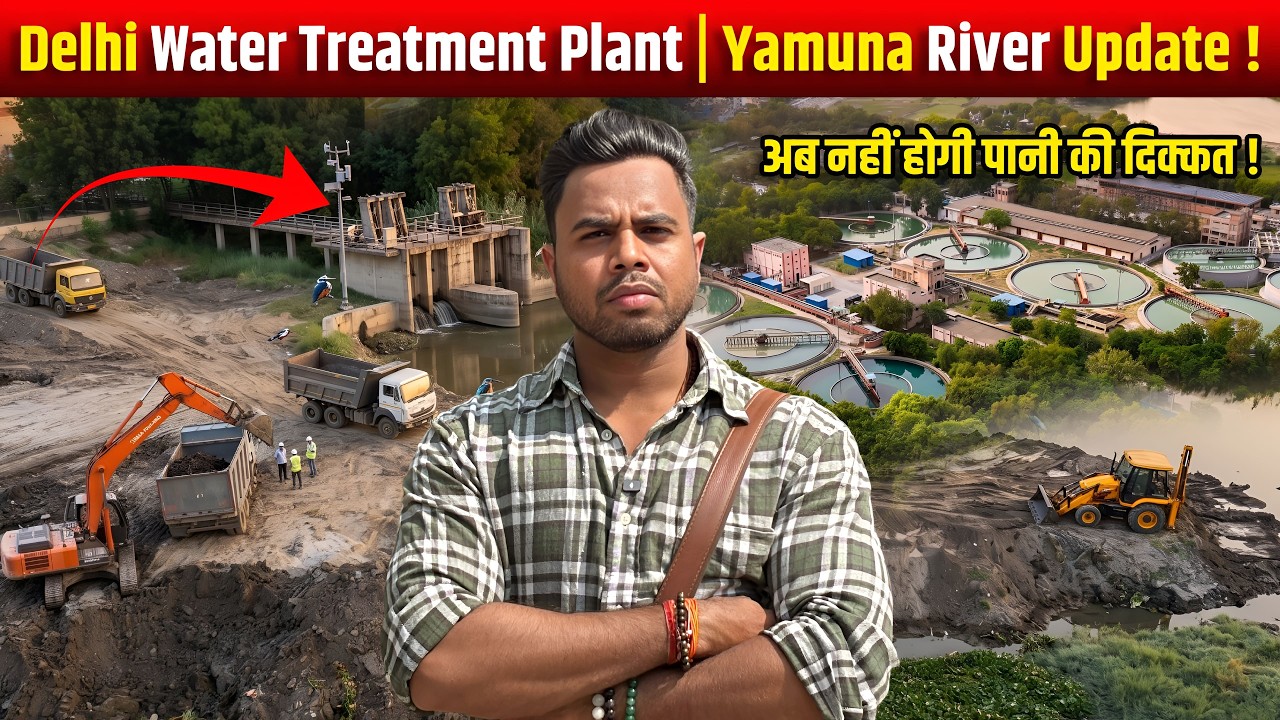 Delhi Yamuna River Water Treatment Plant Mega Update 2026 🚨 | BJP Govt Big Action