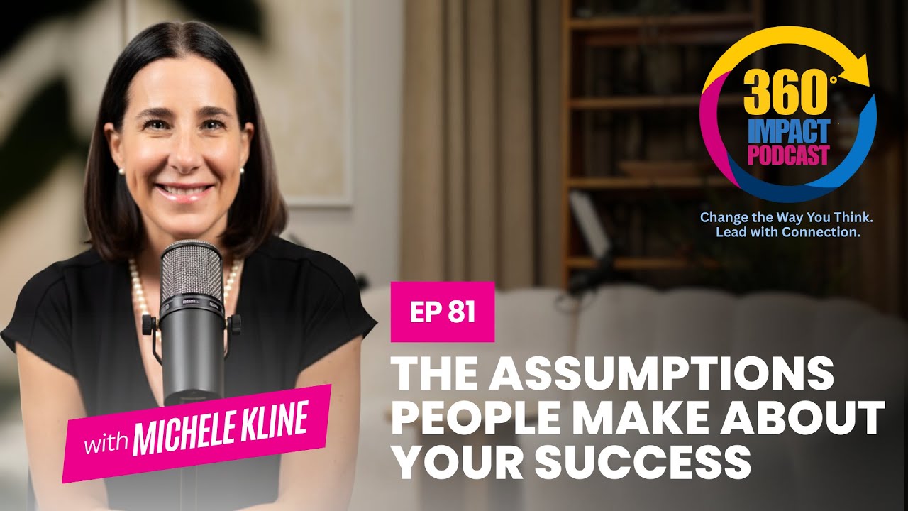 🎙 E81: The Assumptions People Make About Your Success