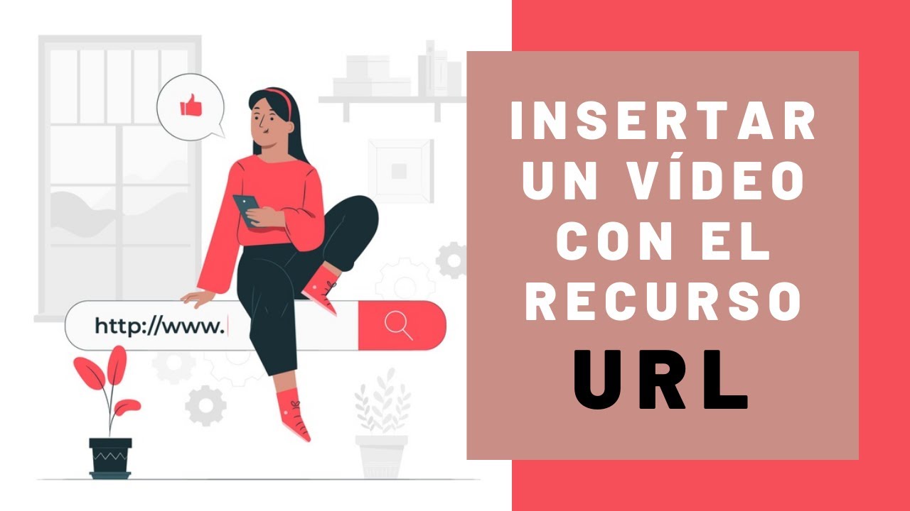 Insertar un vídeo con el recurso URL en un curso en Moodle
