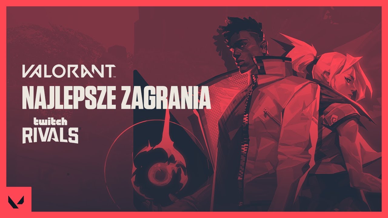 VALORANT & Twitch Rivals - najlepsze zagrania Polaków