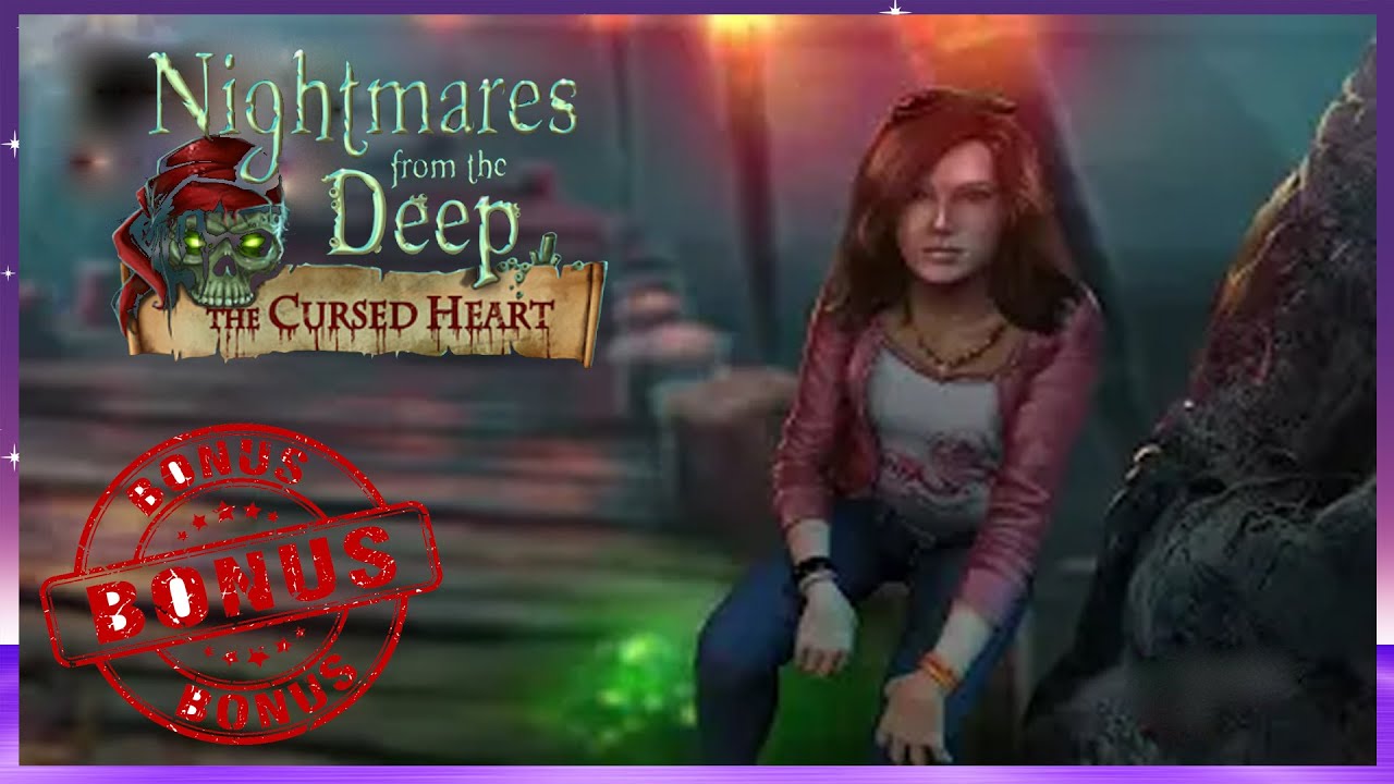 Nightmares From The Deep The Cursed Heart Bonus Level